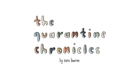 illustrated text reading "the quarantine chronicles"
