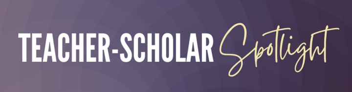 Teacher Scholar Spotlight Logo 2024-25.png